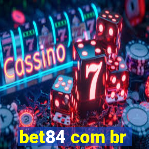 bet84 com br